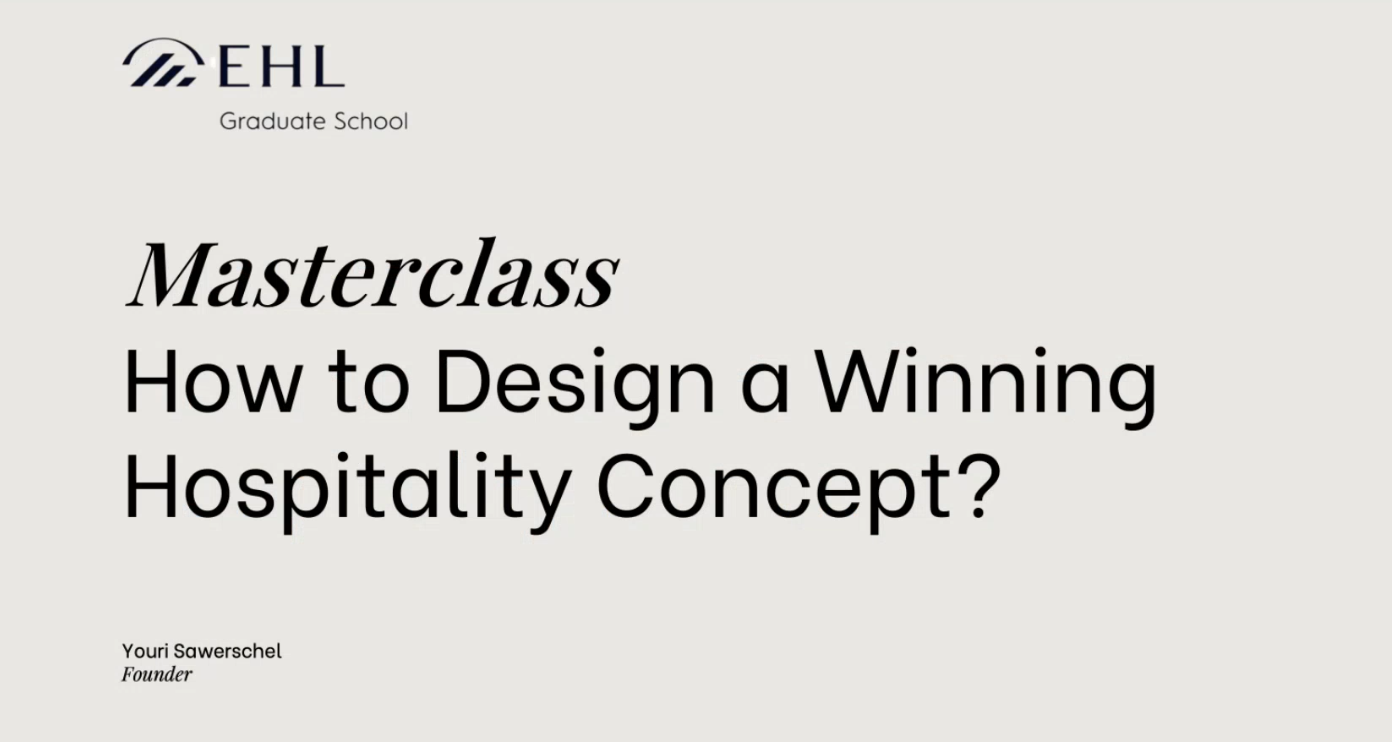 Master Class How to deisgn a winning hospitality Concept